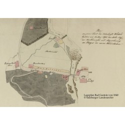 Lageplan Bad Gastein von 1840
© Salzburger Landesarchiv
