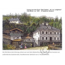 Villa Meran in Bad Gastein, ca. 1830
© Gasteiner Museum